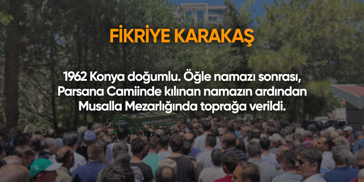 Konya'da bugün vefat edenler | 8 Aralık 2025 12